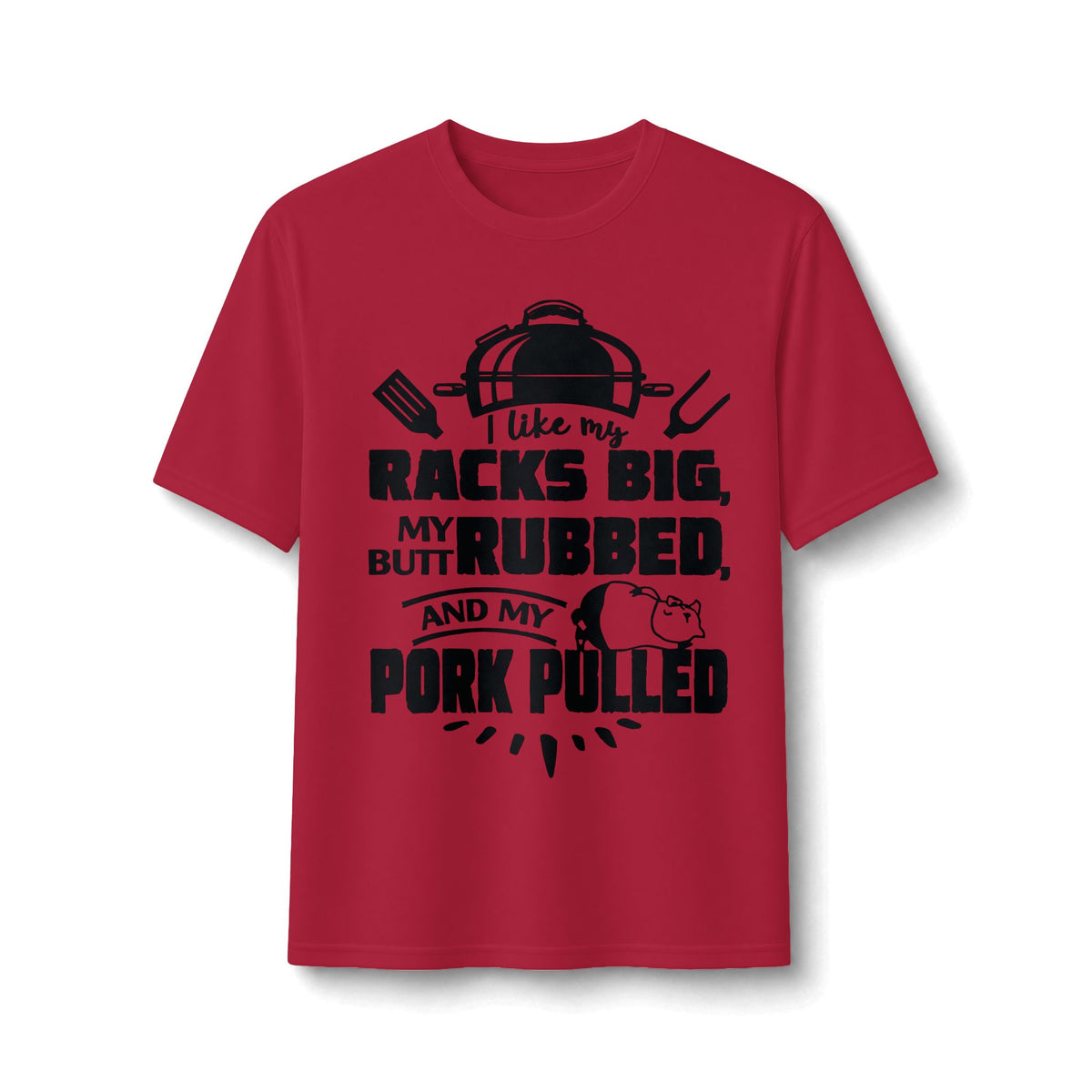 Like My Racks Big BBQ Performance Tee