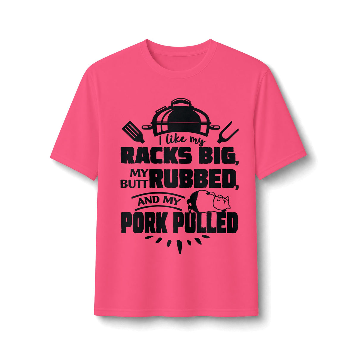 Like My Racks Big BBQ Performance Tee