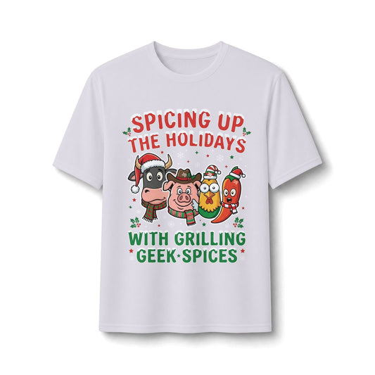 Holiday Grilling Tee — “Spicing Up the Holidays with Grilling Geek Spices”