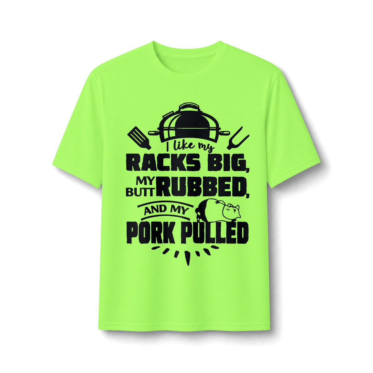Like My Racks Big BBQ Performance Tee