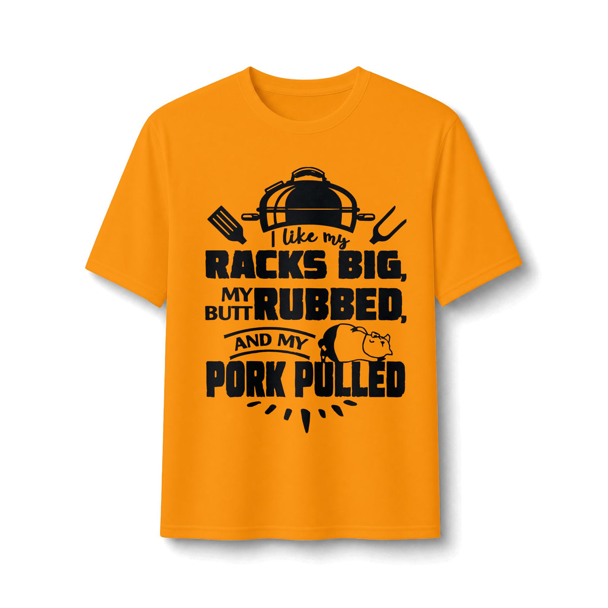 Like My Racks Big BBQ Performance Tee
