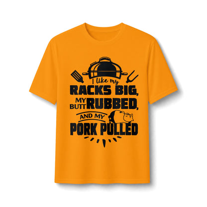 Like My Racks Big BBQ Performance Tee