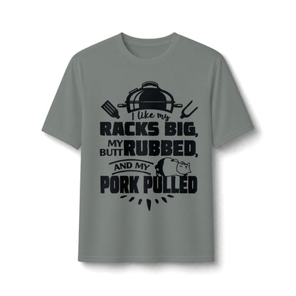 Like My Racks Big BBQ Performance Tee